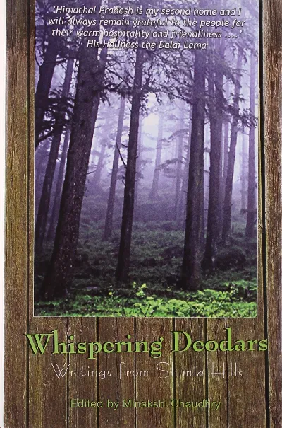 Whispering Deodars: Writings from Shimla Hills