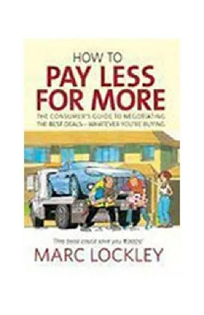 How To Pay Less For More