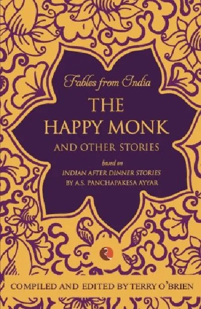Fables from India the happy monk