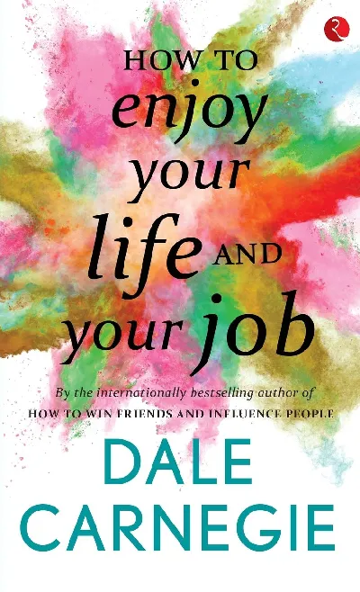 How to Enjoy Your Life and Your Job [Original Edition (Complete), PREMIUM PAPERBACK]