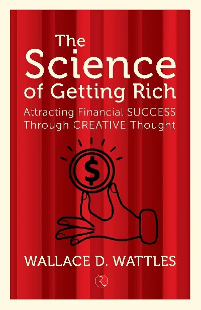The Science of Getting Rich with The Science of Being Great
