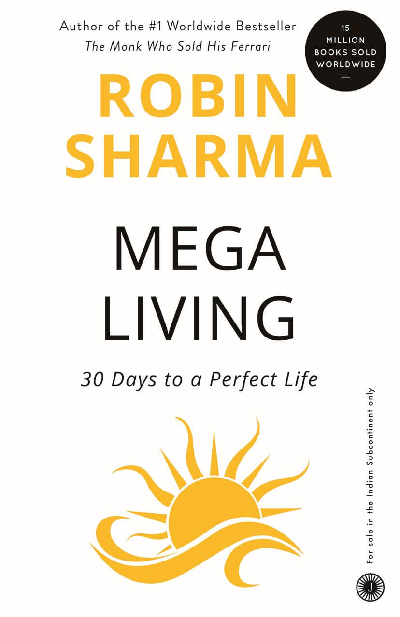 MegaLiving: 30 Days To A Perfect Life