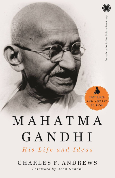 Mahatma Gandhi: His Life and Ideas 
