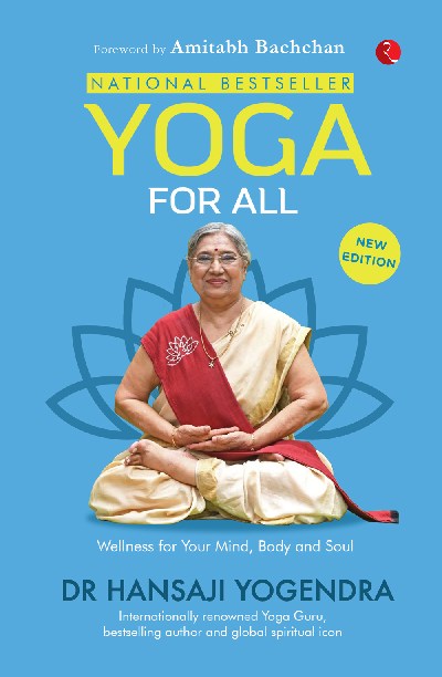Yoga for All: The National Bestseller on Wellness for Your Mind, Body and Soul