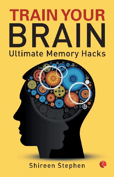 Train Your Brain: Ultimate Memory Hacks