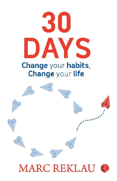 30 DAYS: Change your habits, Change your life
