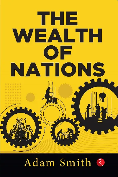 The Wealth of Nations [Original Edition (Complete), PREMIUM PAPERBACK]