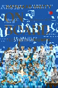 ON BOARD TEST, TRIAL AND TRIUMPH: My Years in BCCI