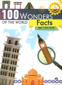 100 Wonders of The World Facts