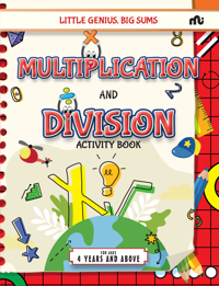 Little Genius, Big Sums: Multiplication and Division Activity Book
