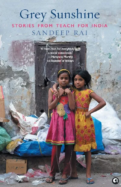 Grey Sunshine: Stories from Teach For
India